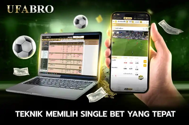 Teknik memilih Single Bet yang tepat